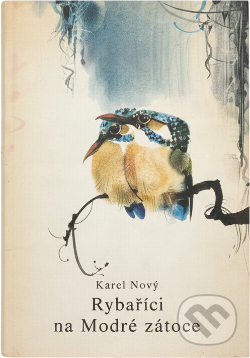 Kniha: Rybaříci na Modré zátoce (Karel Nový). , 1986