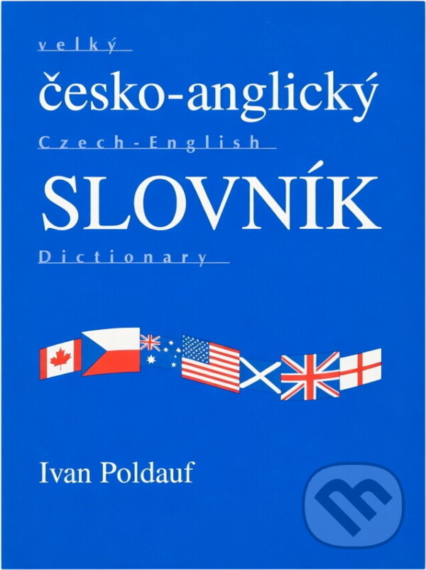 Kniha: Velký česko-anglický slovník = Comprehensive Czech-English dictionary (Ivan Poldauf). , 1996