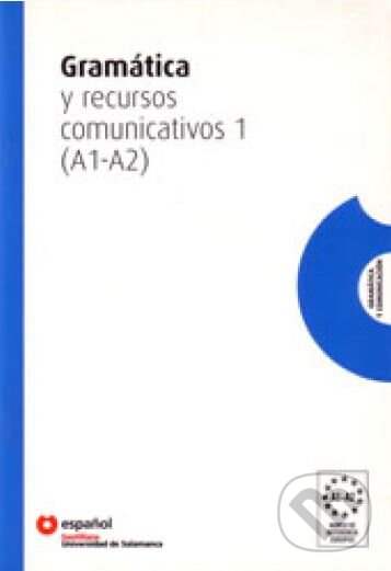 Levně Gramatica Y Recursos Comunicativos 1 (A1-A2) - kniha z kategorie Jazykové učebnice a slovníky