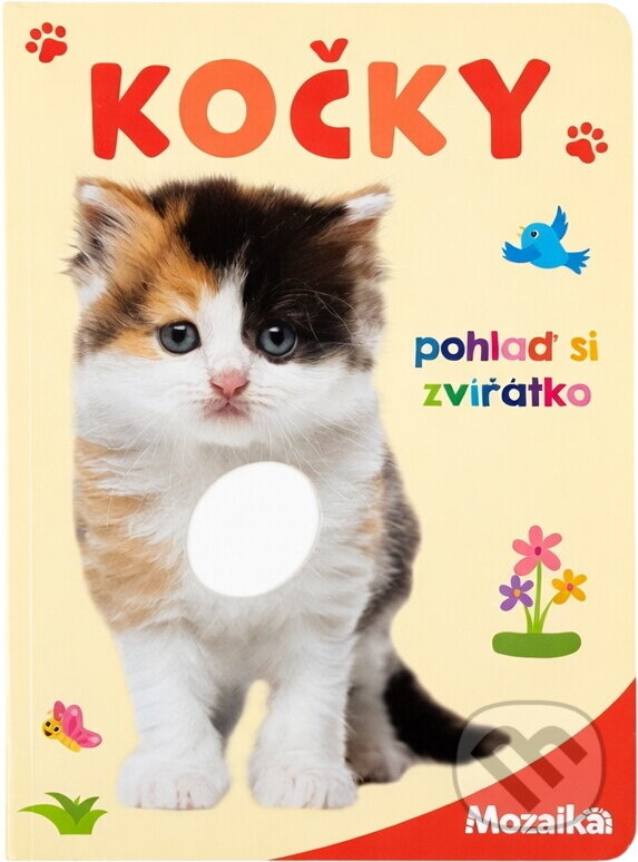 Kniha: Kočky : pohlaď si zvířátko (INFOA). INFOA, 2019