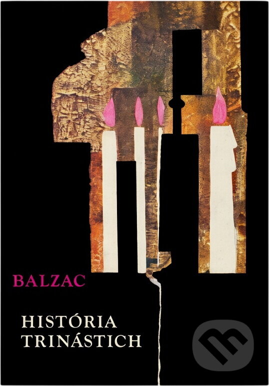 Kniha: História trinástich (Honoré de Balzac). Tatran, 1968