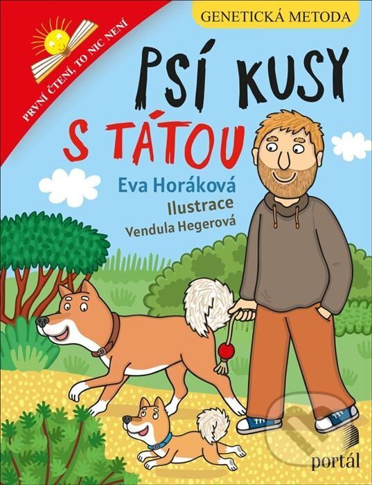 Levně Psí kusy s tátou (Genetická metoda) - Eva Horáková, Vendula Hegerová (ilustrátor) - kniha z kategorie Beletria