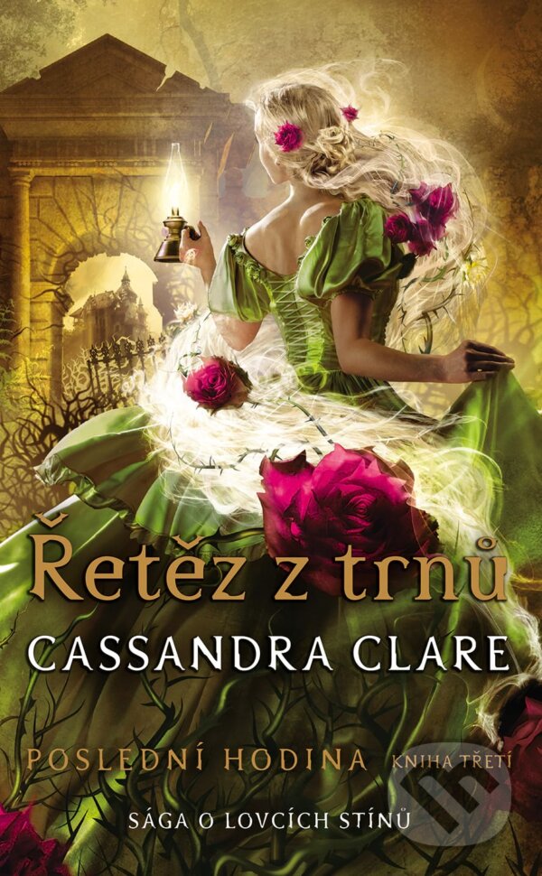 Levně Řetěz z trnů - Cassandra Clare - kniha z kategorie Fantasy
