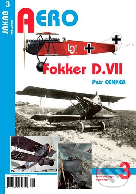 Kniha: Fokker D.VII (Petr Cenker). Jakab, 2014