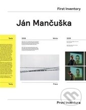 Levně Ján Mančuška (První inventura / First Inventory) - Vít Havránek - kniha z kategorie Maliarstvo a sochárstvo