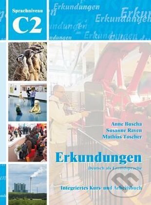 Levně Erkundungen C2: Integriertes Kurs- und Arbeitsbuch - kniha z kategorie Jazykové učebnice a slovníky