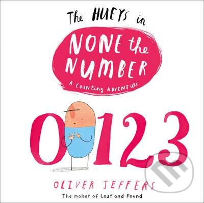 Levně None the Number (A Counting Adventure) - Oliver Jeffers - kniha z kategorie Pre deti a mládež