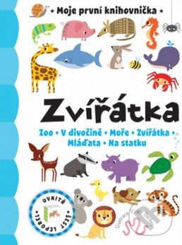 Kniha: Moje první knihovnička - Zvířátka (Svojtka&Co.). Svojtka&Co., 2015
