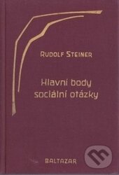 Levně Hlavní body sociální otázky (jako životní nutnost pro přítomnost i budoucnost) - kniha z kategorie Sociológia