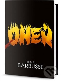 Oheň - Henri Barbusse, Edice knihy Omega, 2015