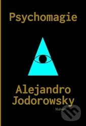 Psychomagie - Alejandro Jodorowsky, Malvern, 2015