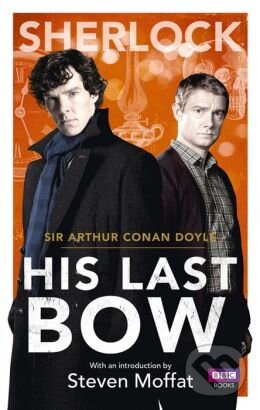 Levně Sherlock: His Last Bow - Arthur Conan Doyle - kniha z kategorie Beletria