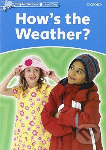 Levně Dolphin Readers 1: Hows the Weather? - Richard Northcott - kniha z kategorie 1. stupeň