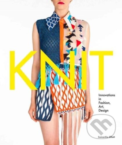 Kniha: Knit (Samantha Elliot). Laurence King Publishing, 2015