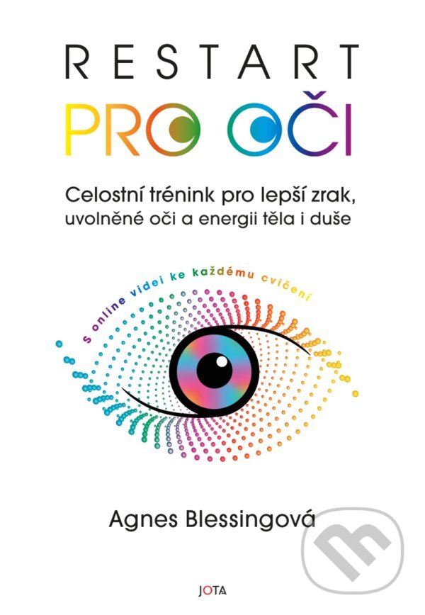 Levně Restart pro oči (Celostní trénink pro lepší zrak, uvolněné oči a energii těla i duše s online videi ke každému cvičení) - kniha z kategorie…