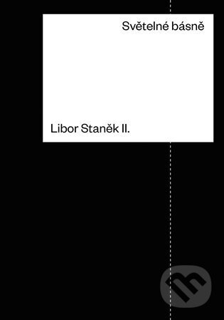 Levně Světelné básně - Libor Staněk - kniha z kategorie Poézia