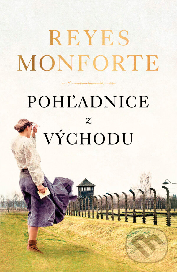 Levně Pohľadnice z východu - Reyes Monforte - kniha z kategorie Beletria