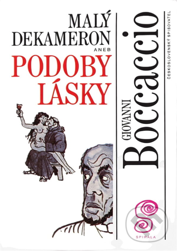 Kniha: Malý Dekameron 1, aneb, Podoby lásky (Giovanni Boccaccio). Československý spisovatel, 1992