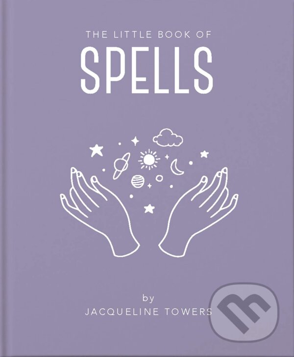 Levně The Little Book of Spells - Jackie Tower - kniha z kategorie Sebarozvoj