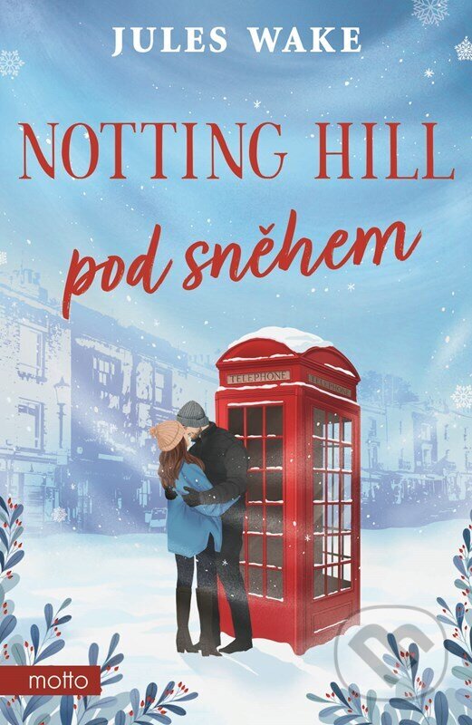 Levně Notting Hill pod sněhem - Jules Wake - kniha z kategorie Romantické