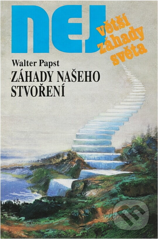 Kniha: Záhady našeho stvoření (Walter Papst). , 1999