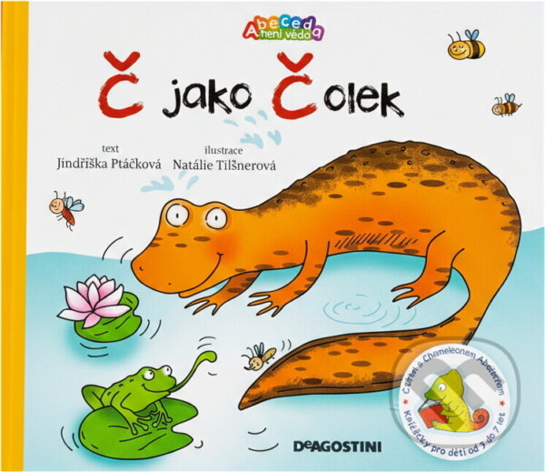 Kniha: Č jako Čolek (Jindřiška Ptáčková a Natálie Tilšnerová). , 2010