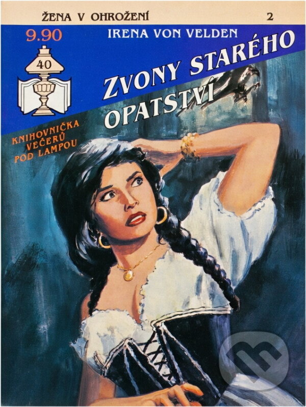 Kniha: Zvony starého opatství (Irene von Velden). Ivo Železný, 1992
