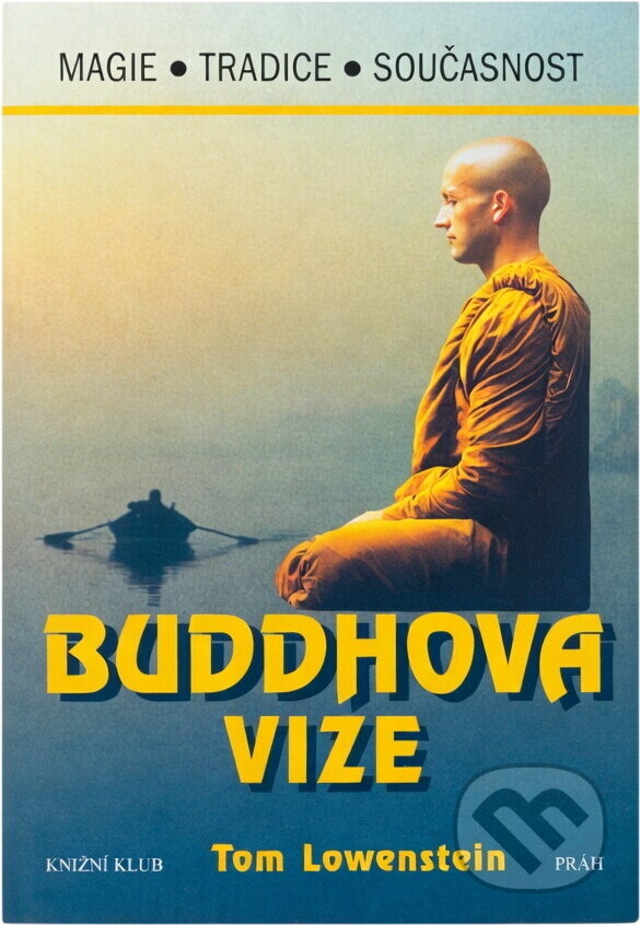 Kniha: Buddhova vize (Tom Lowenstein). , 1997