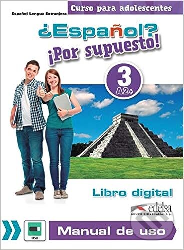 Levně Espaňol Por supuesto 3 - ESPANOL POR SUPUESTO! 3 LIBRO DIGIT+MAN* - audiokniha z kategorie Jazykové učebnice a slovníky