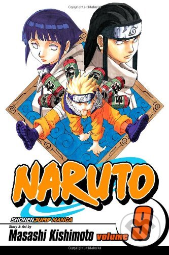 Levně Naruto, Vol. 9: Neji vs. Hinata - Masashi Kishimoto - kniha z kategorie Sci-fi, fantasy a komiksy