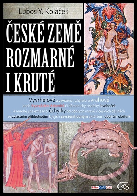 E-kniha: České země rozmarné i kruté (Luboš Y. Koláček). Čas, 2012