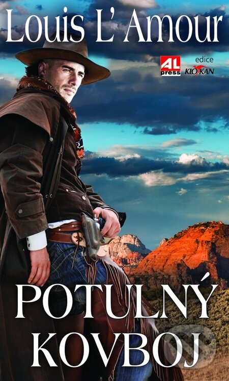 E-kniha: Potulný kovboj (Louis L' Amour). Alpress, 2015