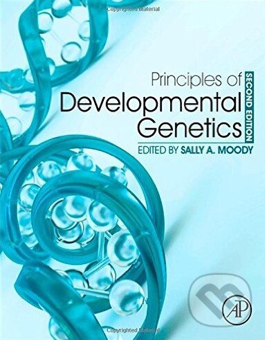 Levně Principles of Developmental Genetics - Sally A. Moody - kniha z kategorie Odborné a náučné