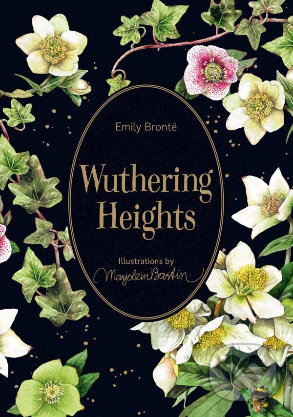 Levně Wuthering Heights (Illustrations by Marjolein Bastin) - kniha z kategorie Grafický dizajn