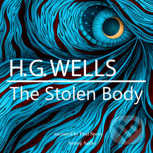 Kniha H. G. Wells: The Stolen Body (EN)