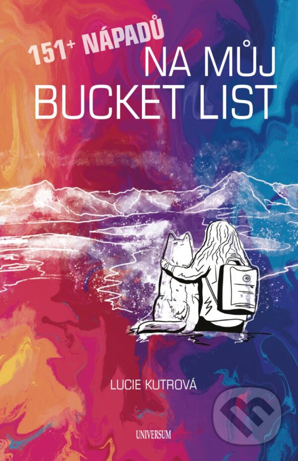 Kniha: 151 + nápadů na můj BUCKET LIST (Lucie Kutrová)