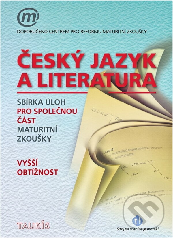 Kniha: Český jazyk a literatura : vyšší obtížnost (Jiří Kostečka a František Brož). , 2001