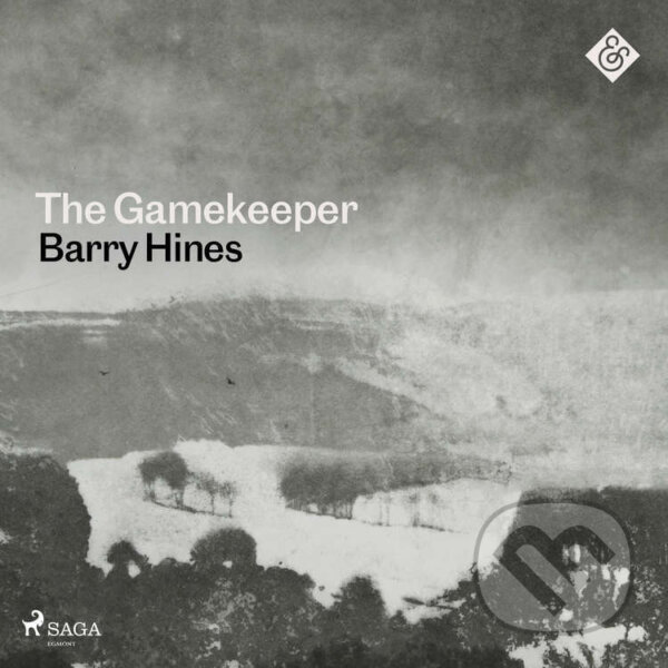 Audiokniha: The Gamekeeper (EN) (Barry Hines). Saga Egmont, 2023