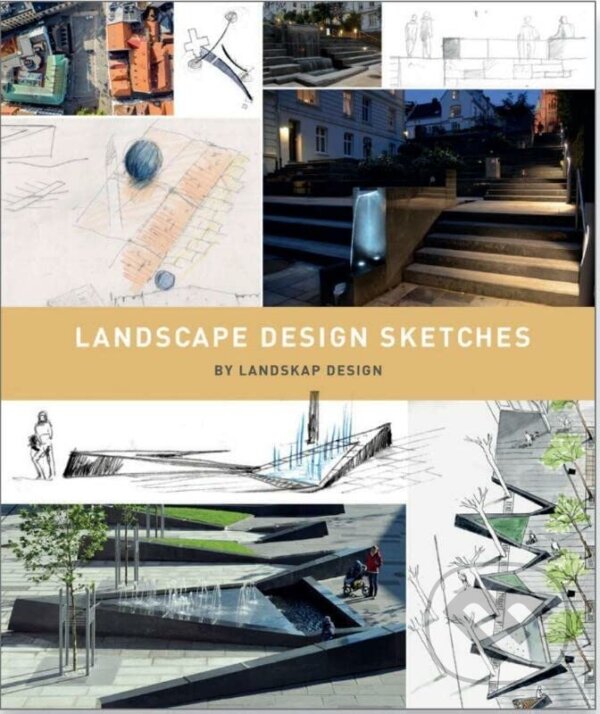 Levně Urban Sketches - Landskab Design, Arne Saelen - kniha z kategorie Architektúra