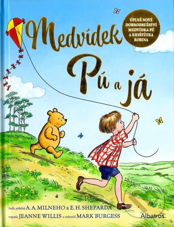 Levně Medvídek Pú a já - Jeanne Willis, Mark Burgess (ilustrátor) - kniha z kategorie Rozprávky