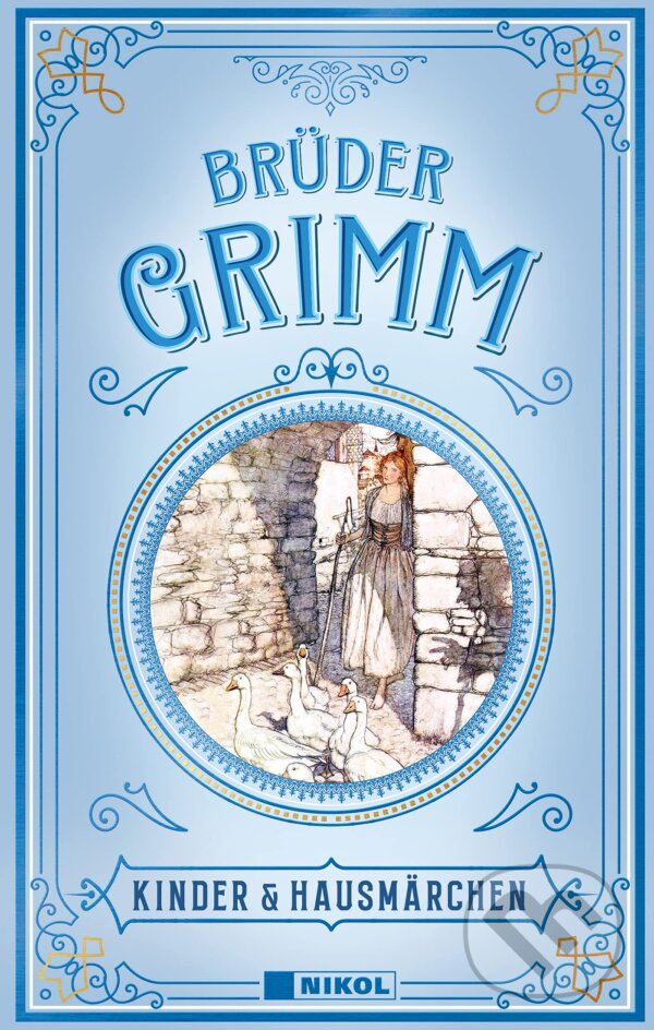 Grimms Märchen - Jacob Grimm, Wilhelm Grimm, Nikol Verlag, 2017