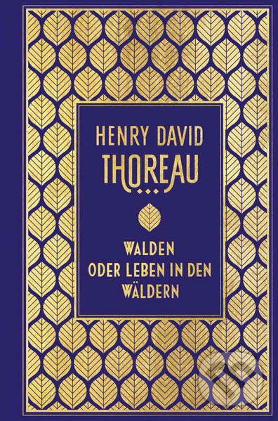 Levně Walden: oder Leben in den Wäldern - Henry David Thoreau - kniha z kategorie Eseje, úvahy a glosy