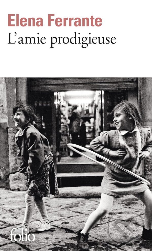 Levně L'amie prodigieuse (Enfance, adolescence) - Elena Ferrante - kniha z kategorie Spoločenská beletria