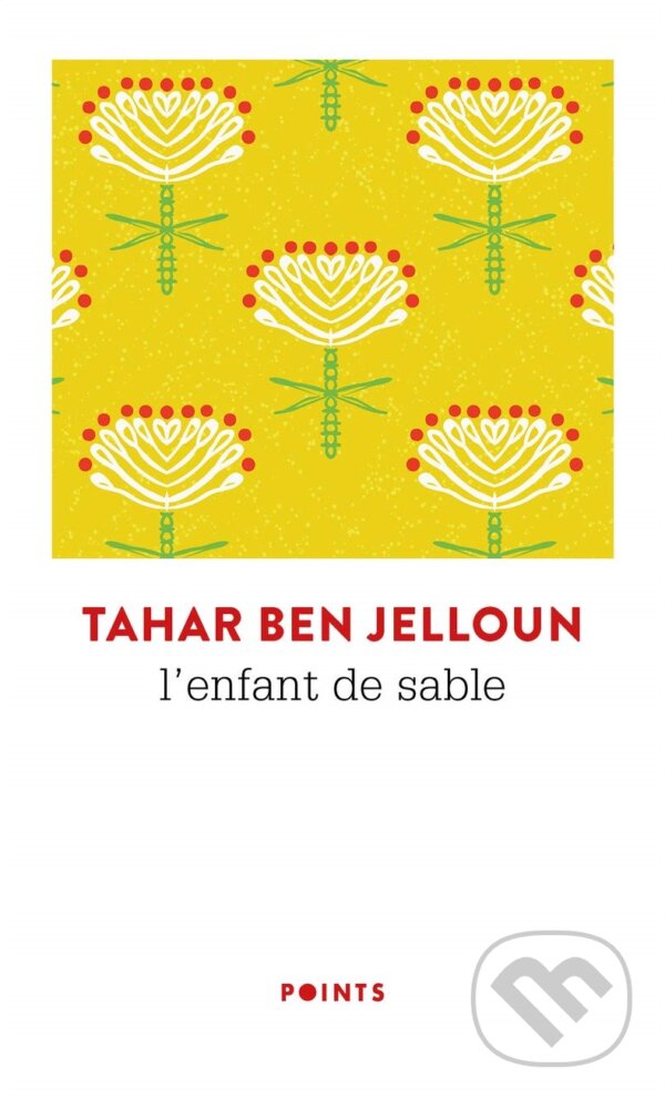 Levně L'Enfant de sable - Tahar Ben Jelloun - kniha z kategorie Spoločenská beletria