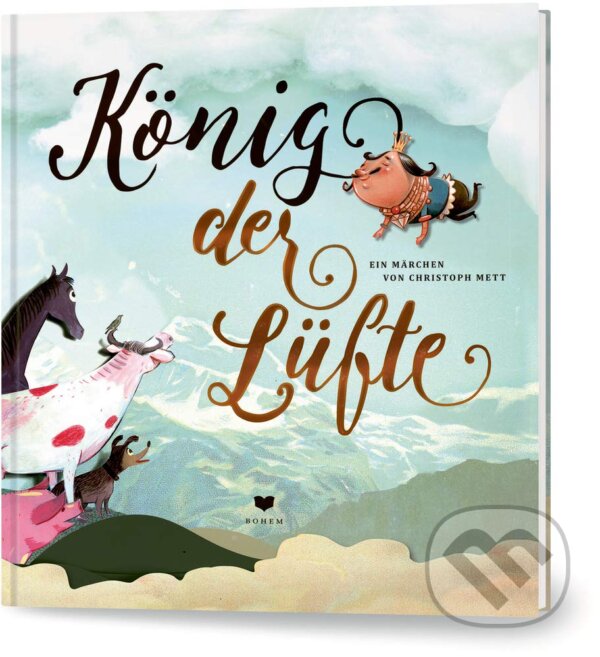 Kniha: Konig der Lüfte (Christoph Mett). Bohem, 2017