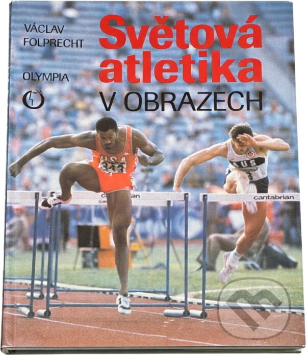 Kniha: Světová atletika v obrazech (Václav Folprecht). , 1988