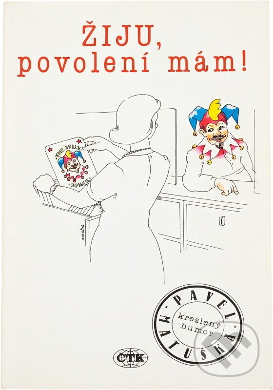 Kniha: Žiju, povolení mám! : kreslený humor (Pavel Matuška). , 1990