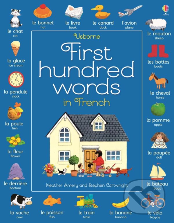 Kniha: First hundred words in French (Heather Amery). Usborne, 2001