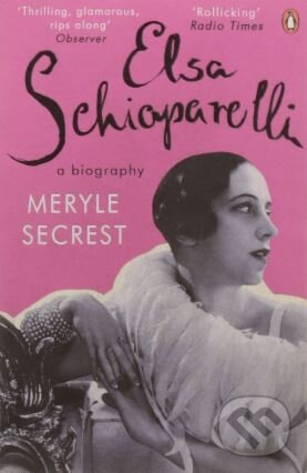 Levně Elsa Schiaparelli (A Biography) - Meryle Secrest - kniha z kategorie Móda