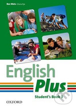 Levně English Plus 3: Student's Book - Ben Wetz - kniha z kategorie Jazykové učebnice a slovníky